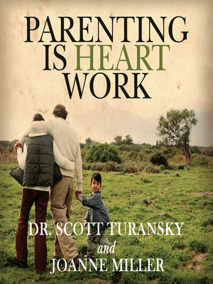cover image of Parenting is Heart Work